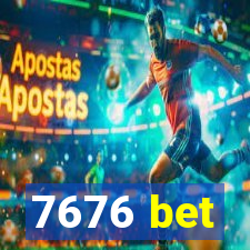 7676 bet